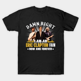 RIGHT I AM AN FAN T-Shirt